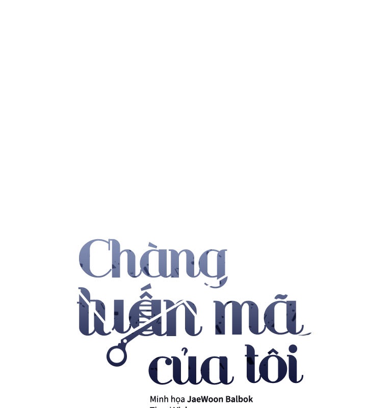 Chàng Tuấn Mã Của Tôi Chapter 11 - Trang 2