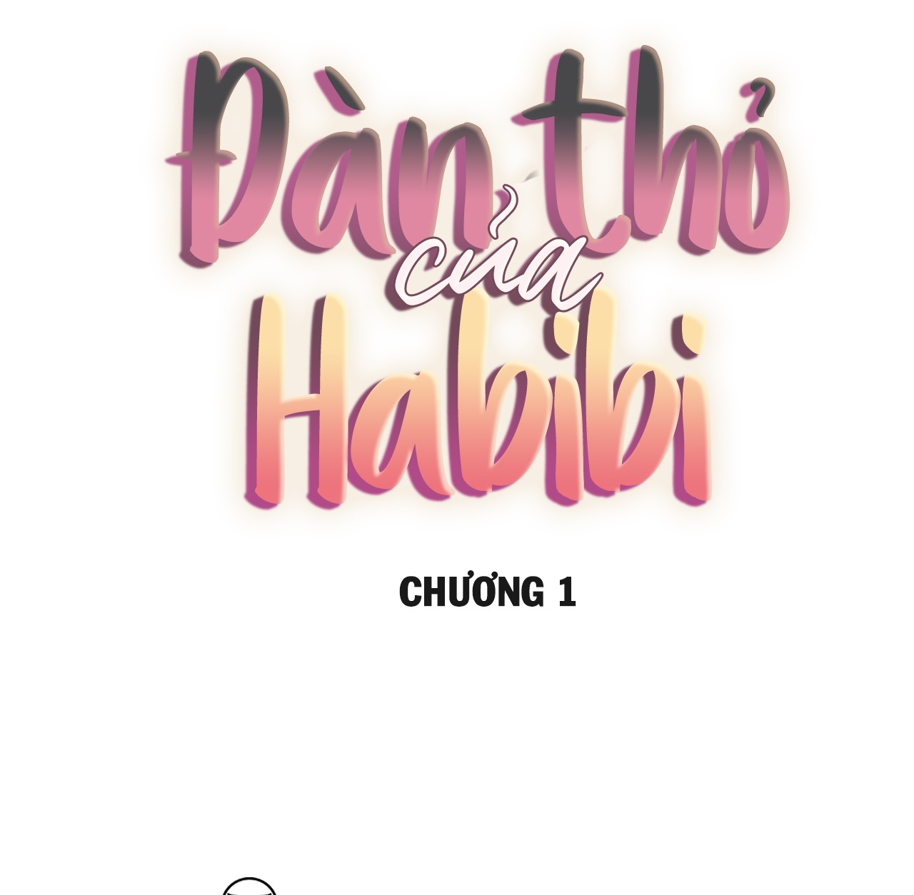 Đàn Thỏ Của Habibi Chapter 1 - Trang 197