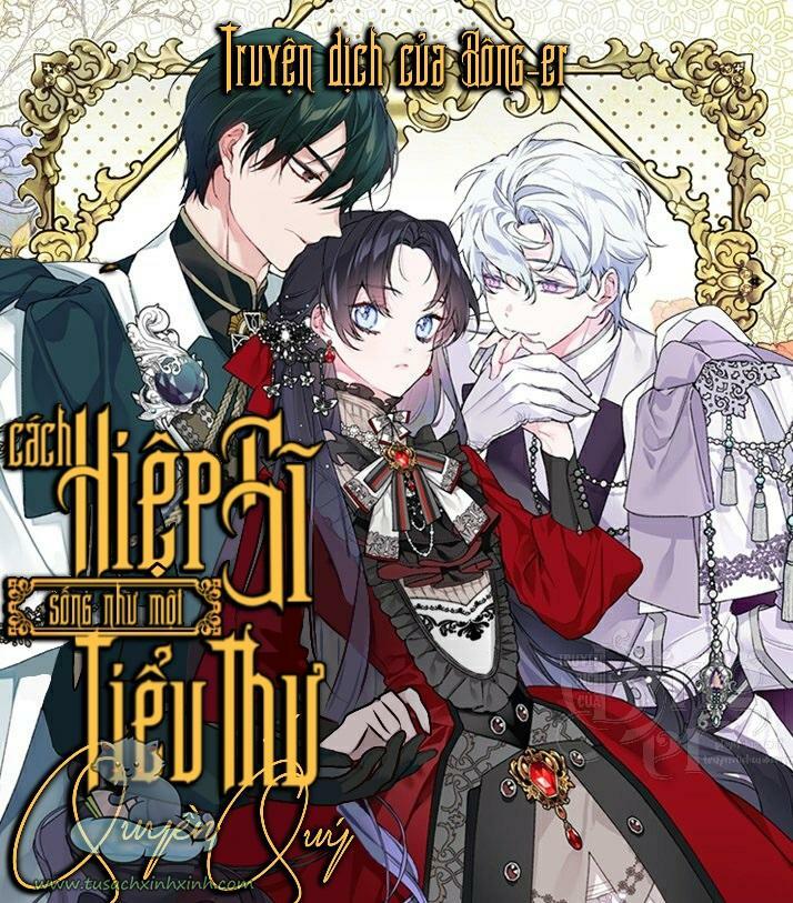 Cách Hiệp Sĩ Sống Như Một Tiểu Thư Quyền Quý Chapter 42 - Trang 1