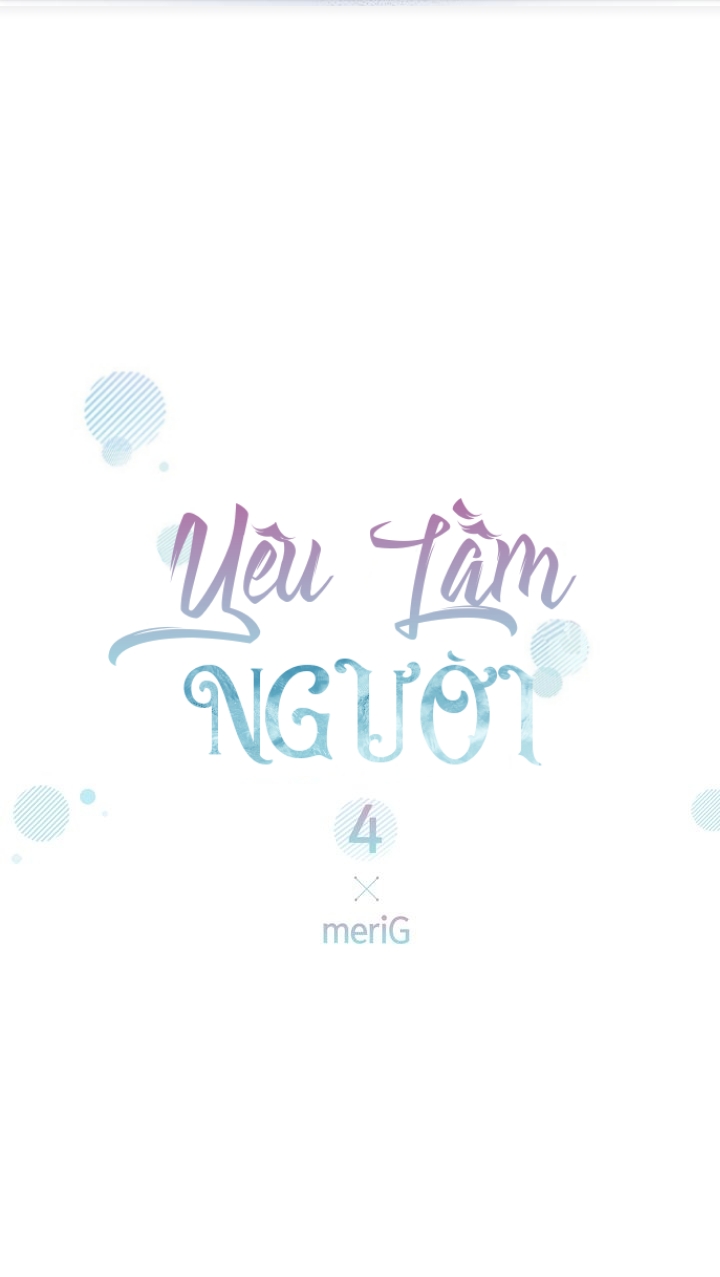 Yêu Lầm Người Chapter 4 - Trang 7