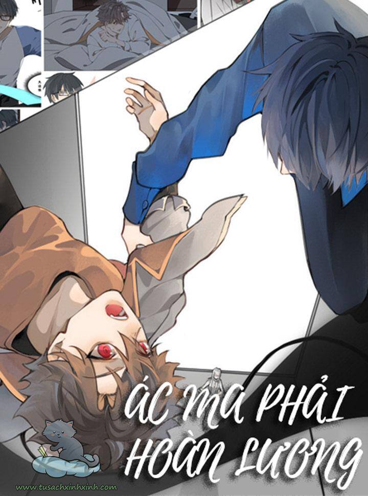 Ác Ma Phải Hoàn Lương Chapter 5 - Trang 1