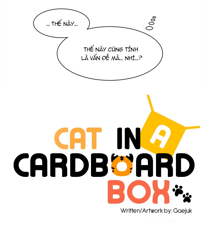 Chàng Mèo Trong Hộp Carton Chapter 9 - Trang 4