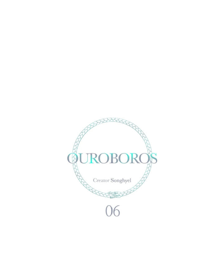 Ouroboros Chapter 6 - Trang 6