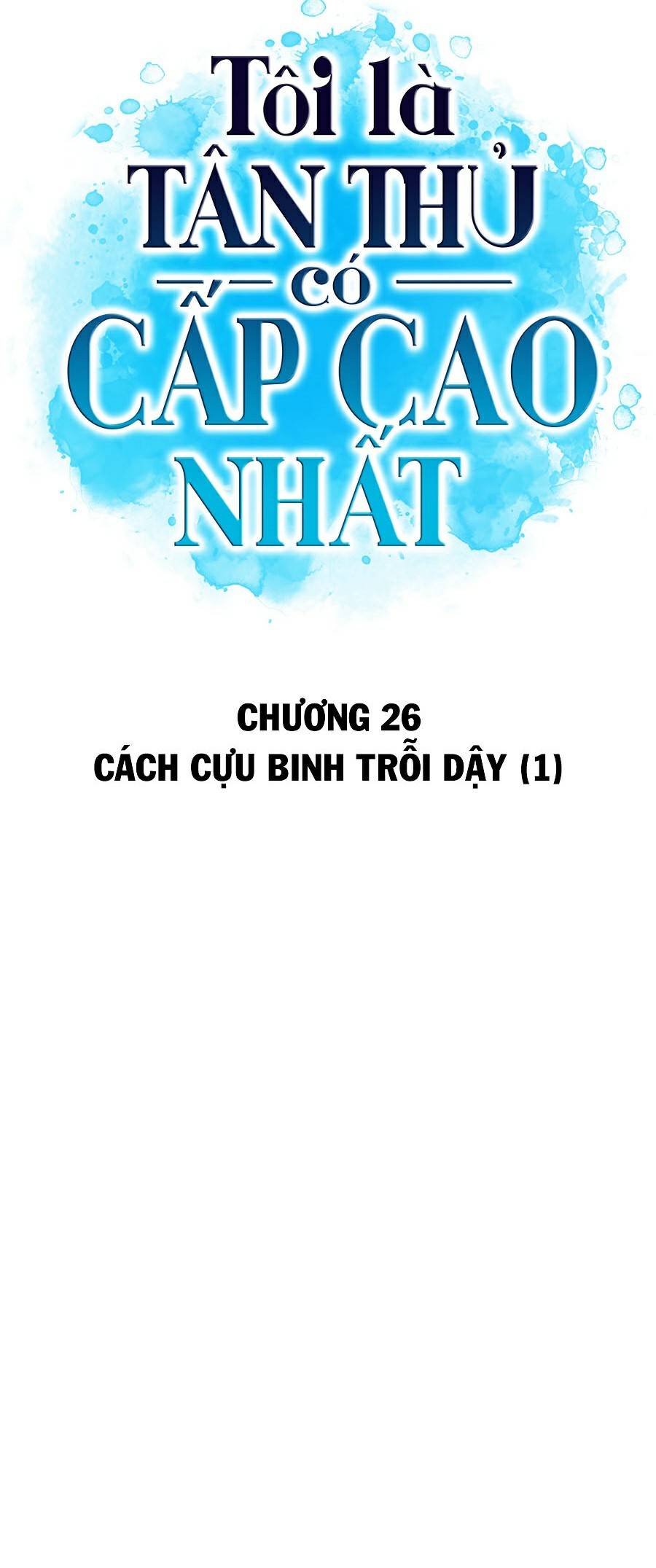 Tôi Là Tân Thủ Có Cấp Cao Nhất Chapter 26 - Trang 25