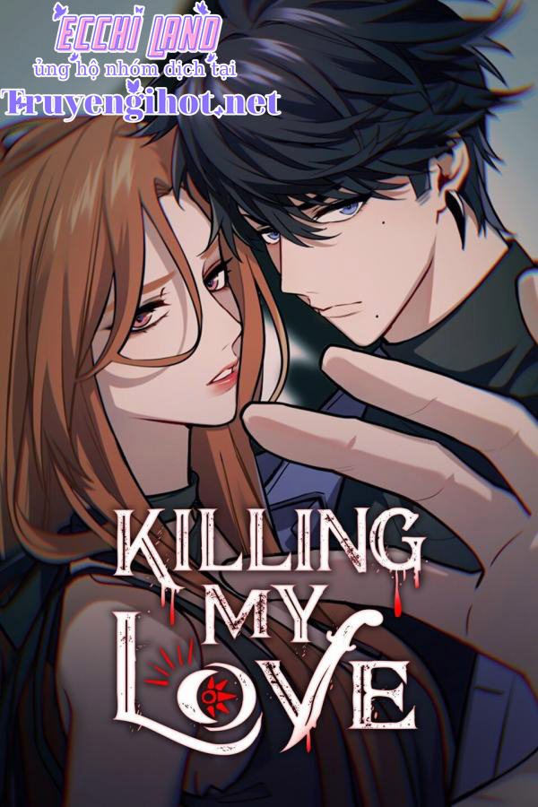 Killing My Love Chapter 6.1 - Trang 2