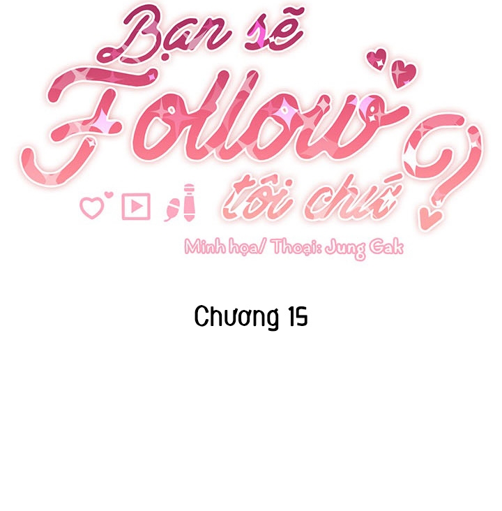 Bạn Sẽ Follow Tôi Chứ? Chapter 43 - Trang 43