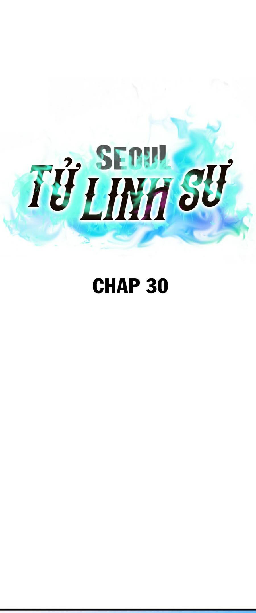 Seoul Tử Linh Sư Chapter 30 - Trang 6