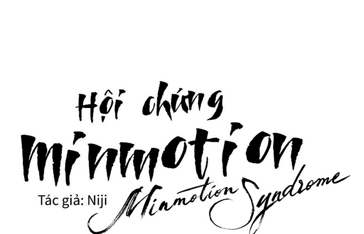 Hội Chứng Minmotion Chapter 1 - Trang 33