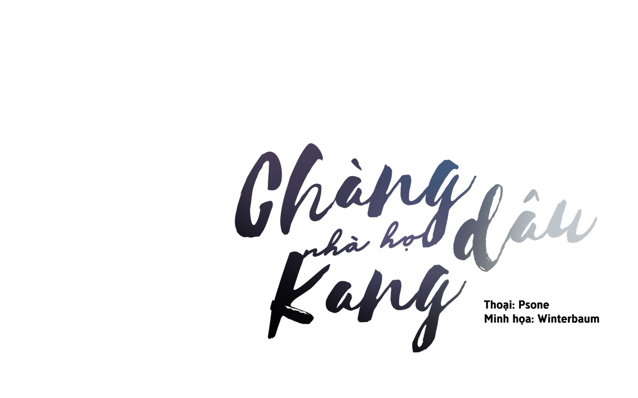 Chàng Dâu Nhà Họ Kang Chapter 1 - Trang 240