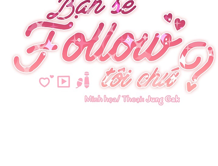 Bạn Sẽ Follow Tôi Chứ? Side Story 2 - Trang 41