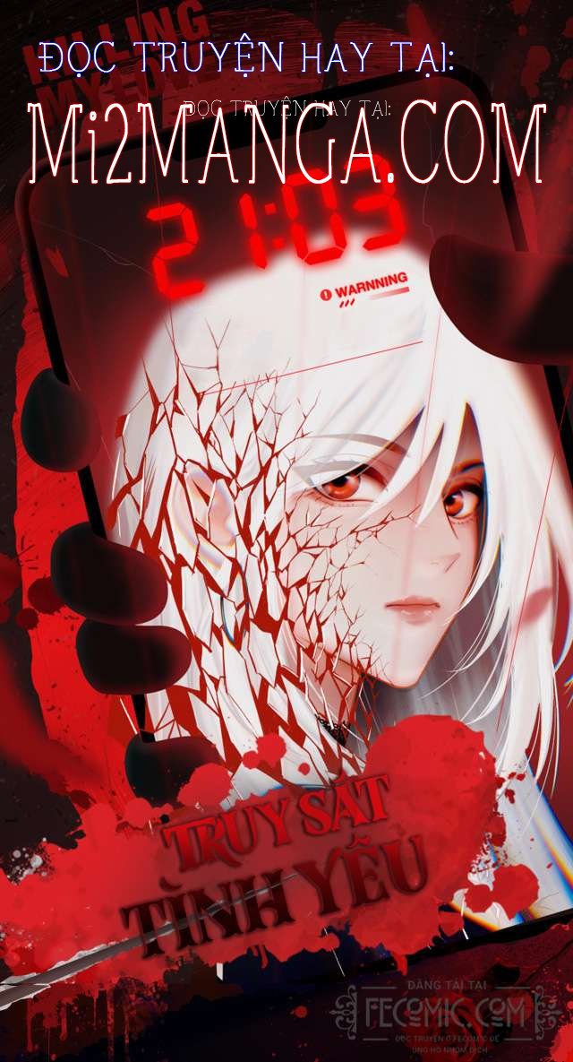 Truy Sát Tình Yêu Chapter 16 - Trang 1