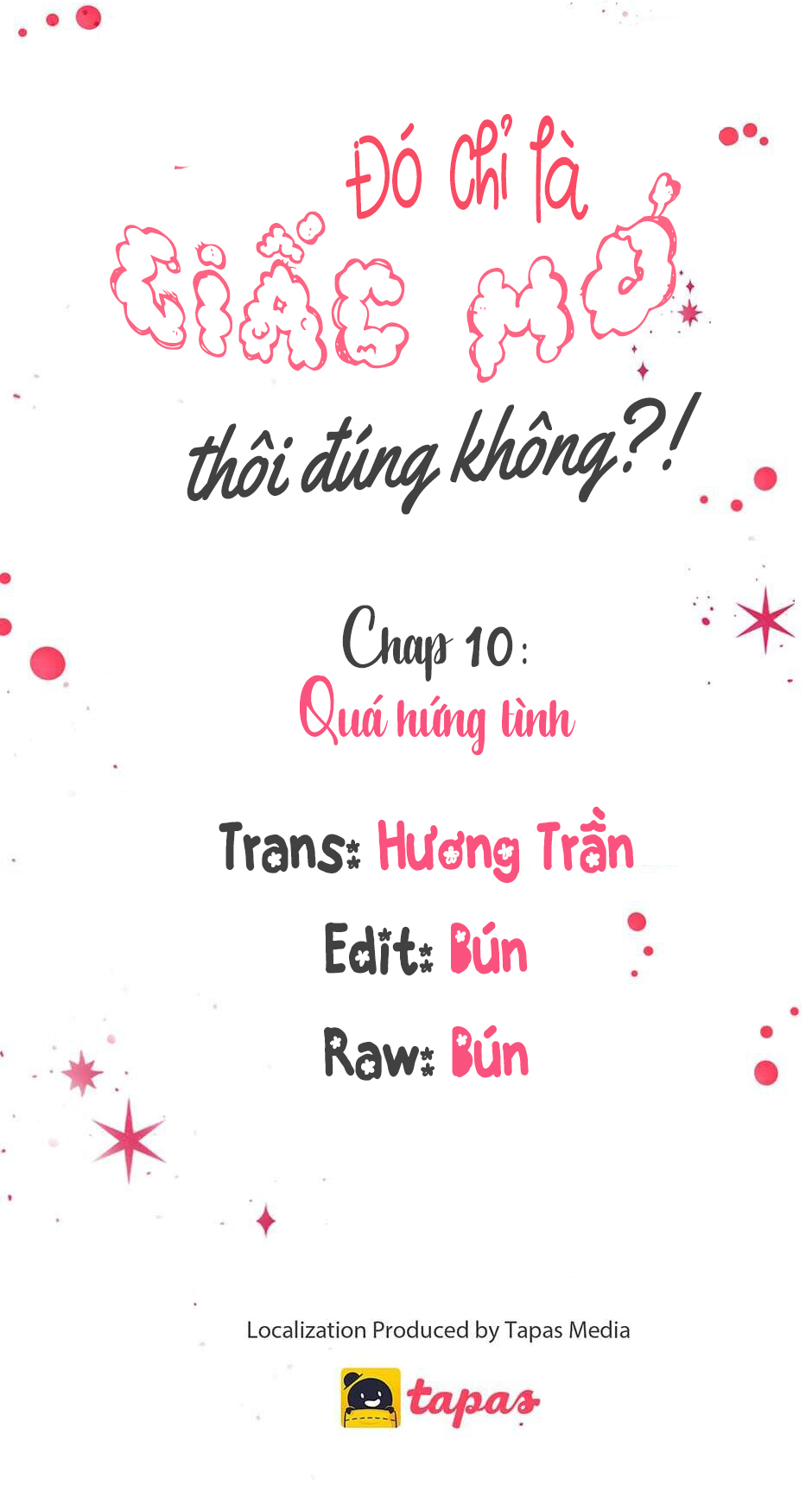 Chỉ Là Giấc Mơ Thôi Phải Không? Chapter 10 - Trang 18