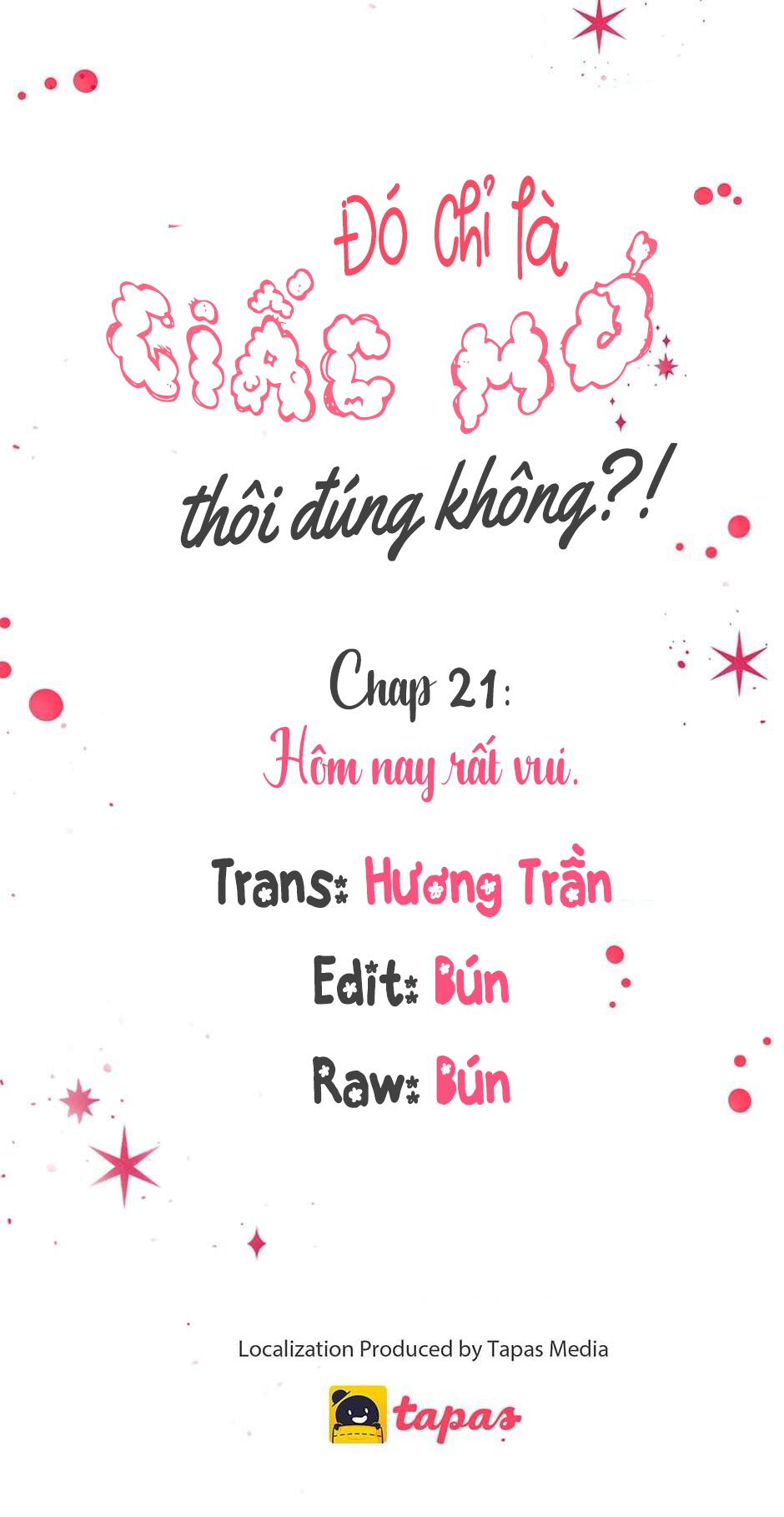 Chỉ Là Giấc Mơ Thôi Phải Không? Chapter 21 - Trang 9