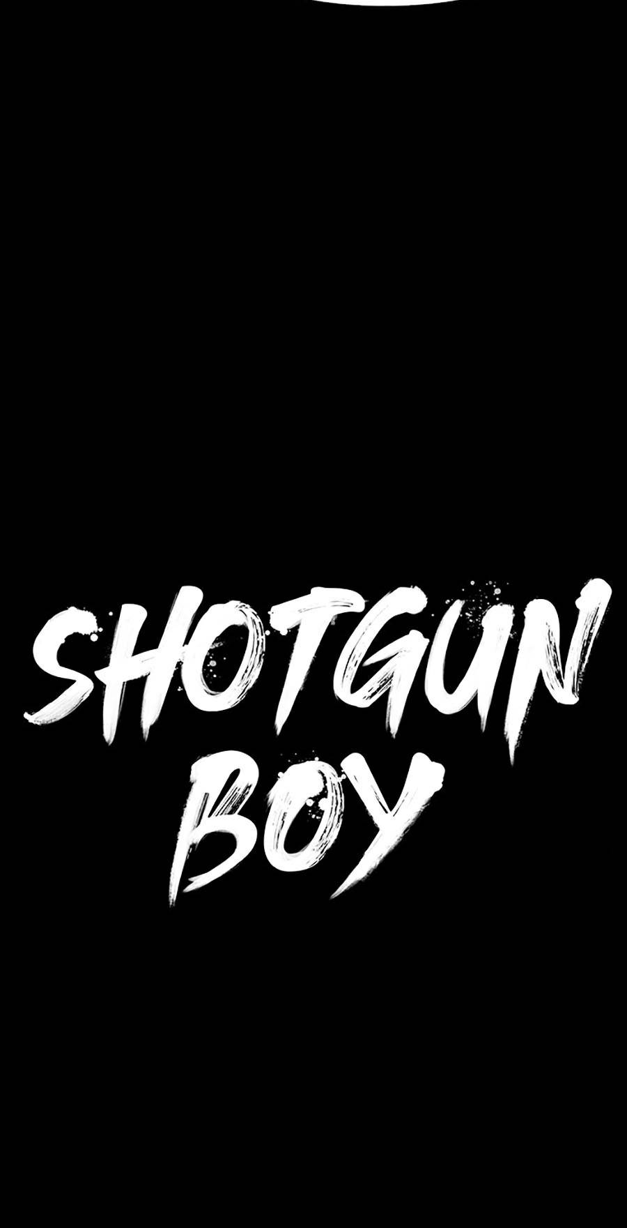Shotgun Boy Chapter 36 - Trang 26