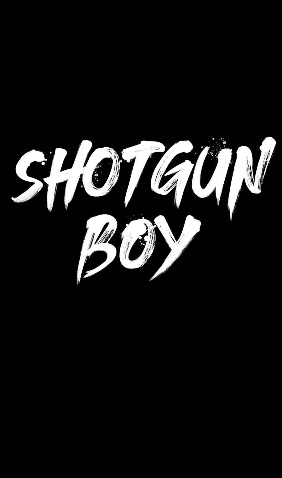 Shotgun Boy Chapter 38 - Trang 71