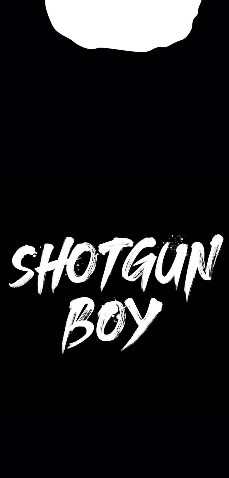 Shotgun Boy Chapter 39 - Trang 35