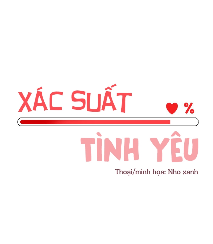 Xác Suất Tình Yêu Chapter 56: Kết thúc - Trang 56