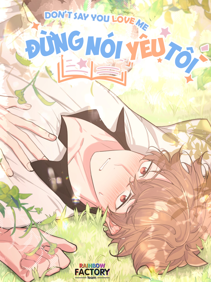 Đừng Nói Yêu Tôi (Don't Say You Love Me) Chapter 57 - Trang 1