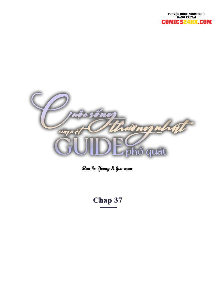 Cuộc Sống Thường Nhật Của Một Guide Phổ Quát Chapter 37 - Trang 6