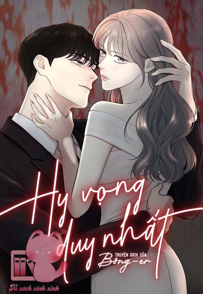 Hy Vọng Duy Nhất Chapter 1 - Trang 1