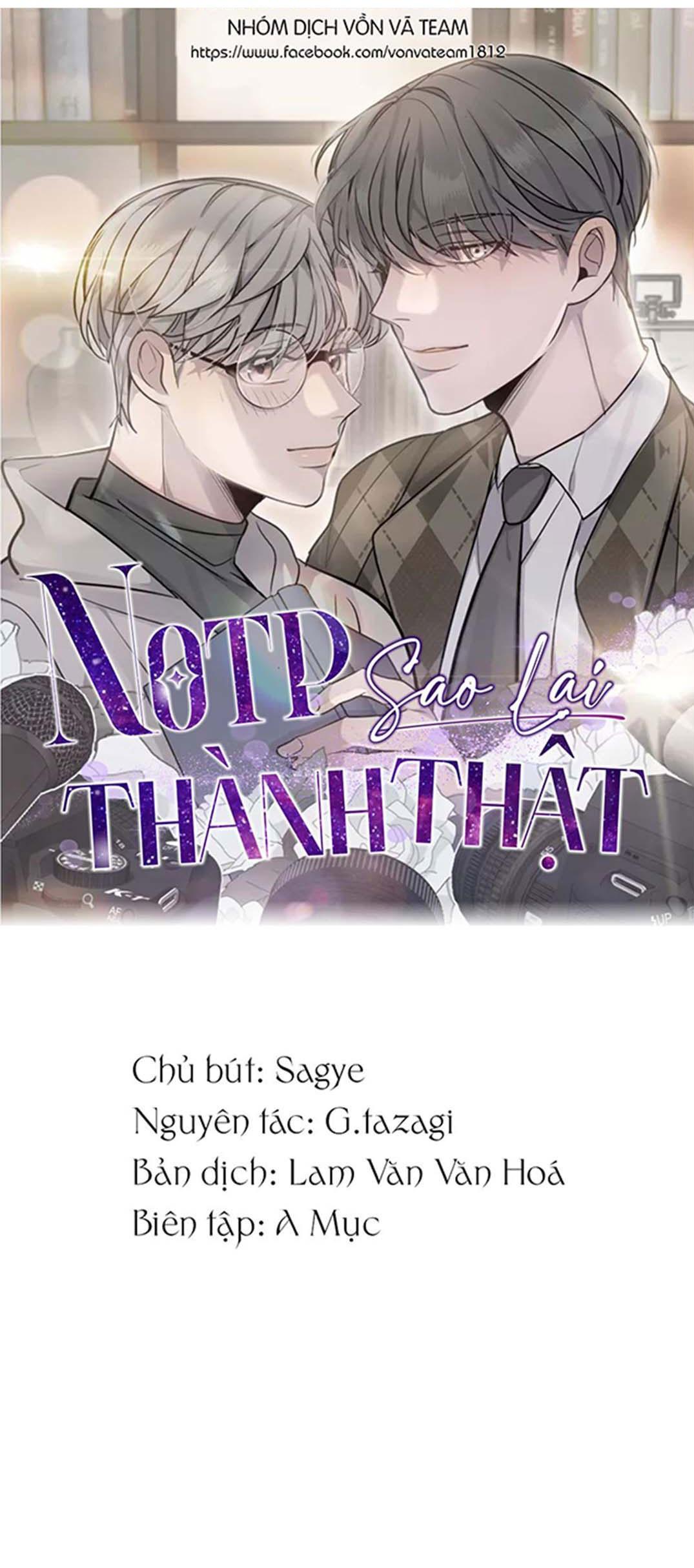 Sao NOTP Lại Thành Thật Rồi? Chapter 11 - Trang 2