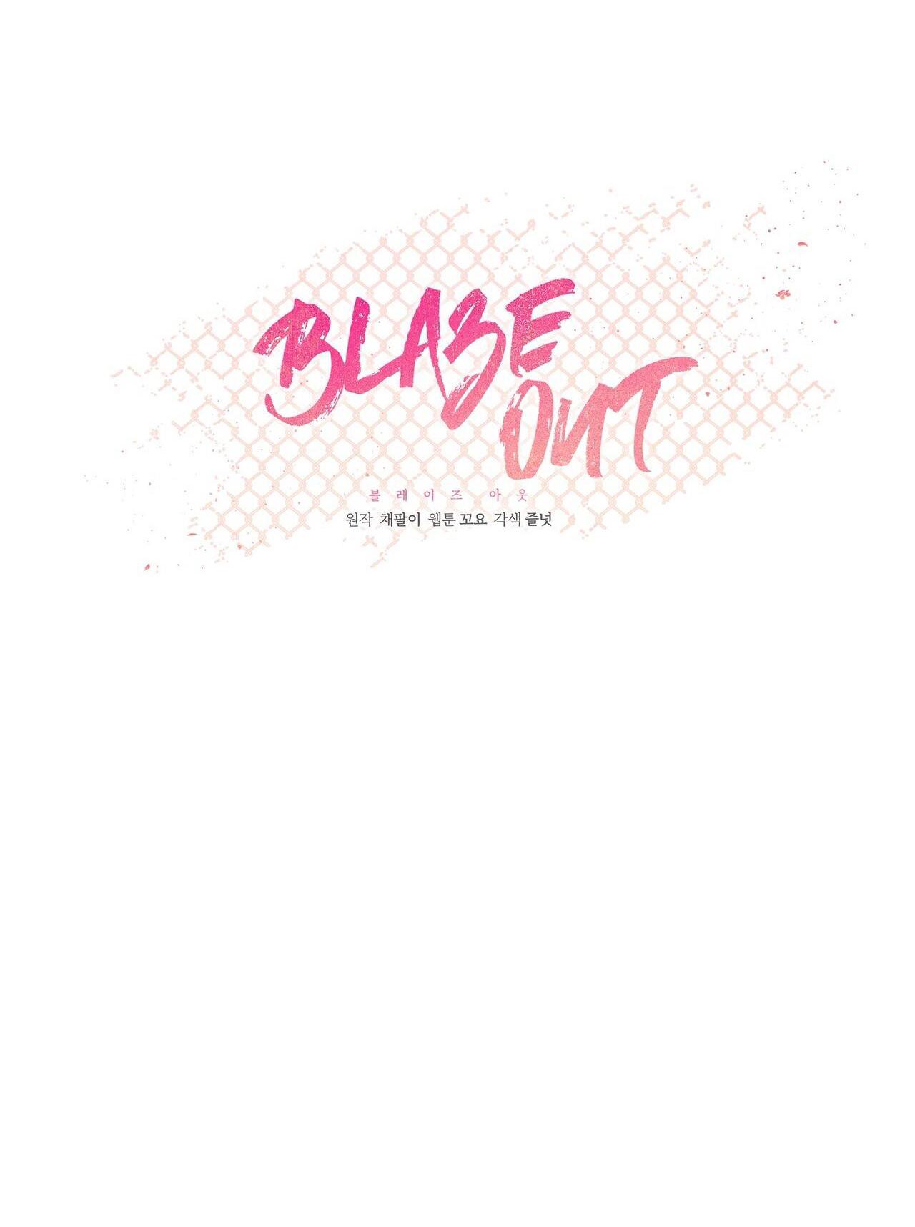 BLAZE OUT Chapter 17 - Trang 11